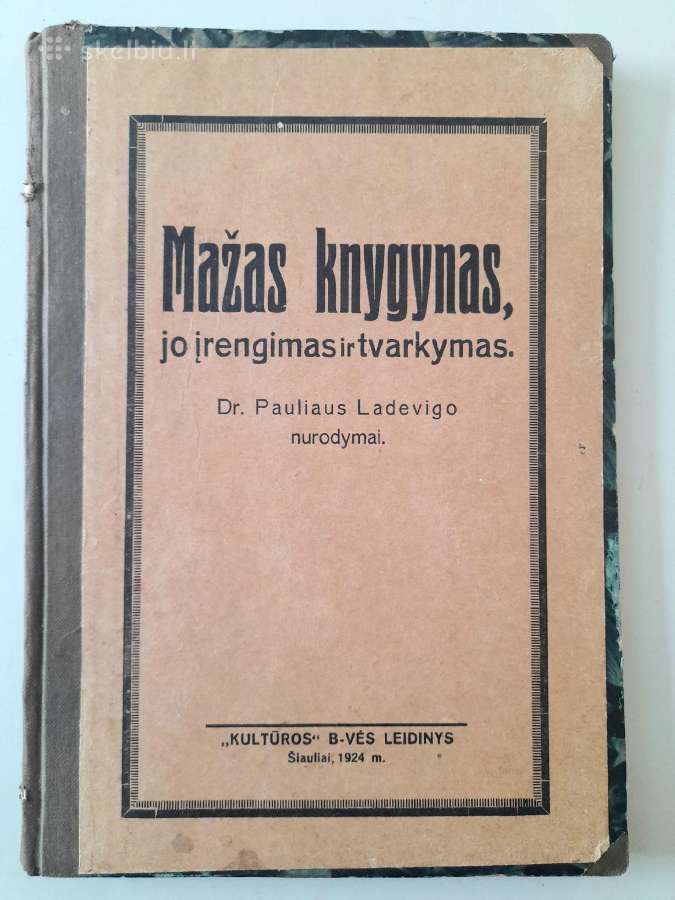 "Mažas knygynas jo įrengimas ir tvarkymas" 1924m