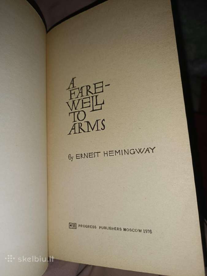 Ernest Hemingway. A farewell to arms - nuotraukos Nr. 3