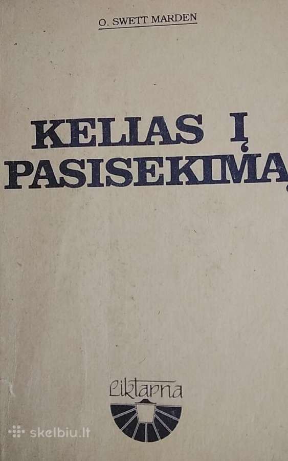 Orison Swett Marden. Kelias į pasisekimą