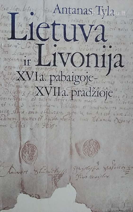 Lietuva ir Livonija XVI a. pabaigoje-XVII a. pradž