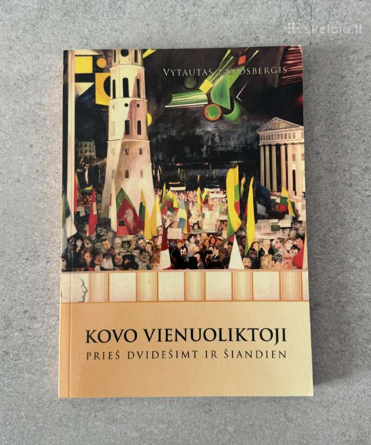 Kovo vienuoliktoji prieš dvidešimt ir šiandien - nuotraukos Nr. 2