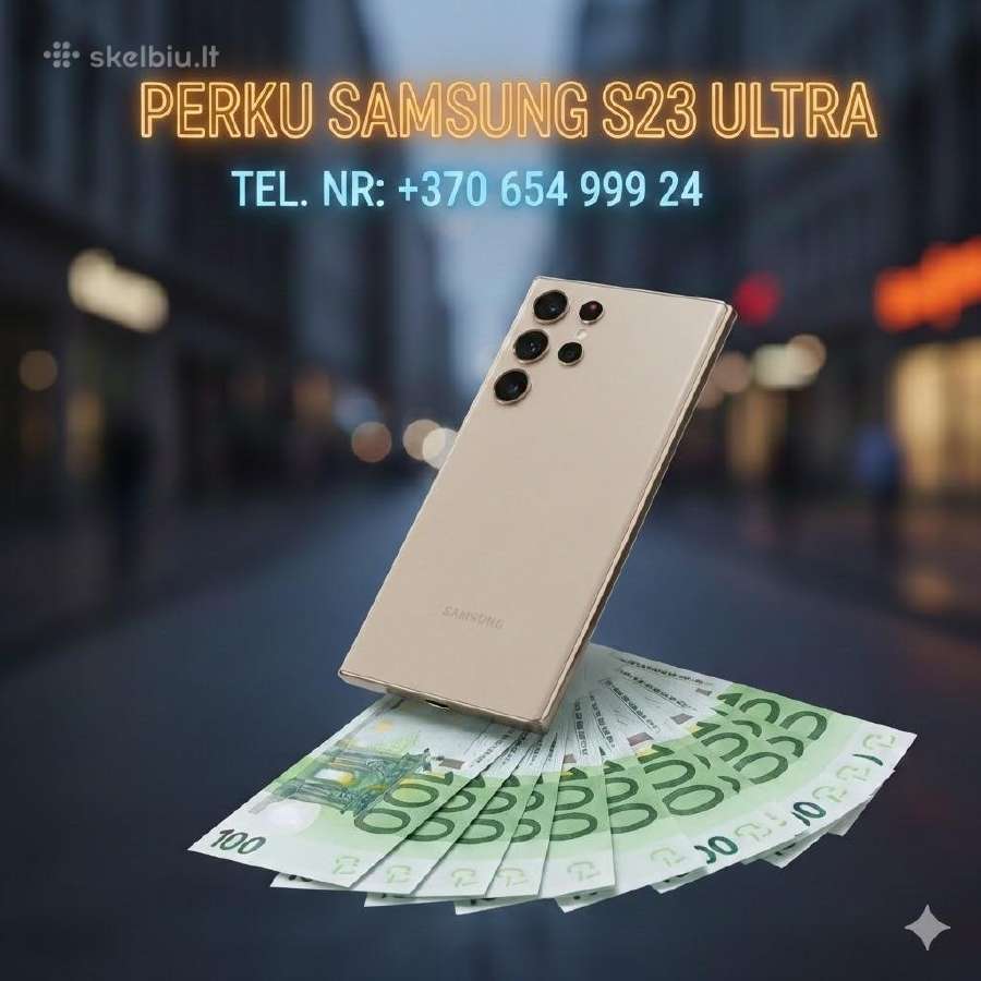Perku Samsung S23 / S23 Ultra / S23+ Vilnius