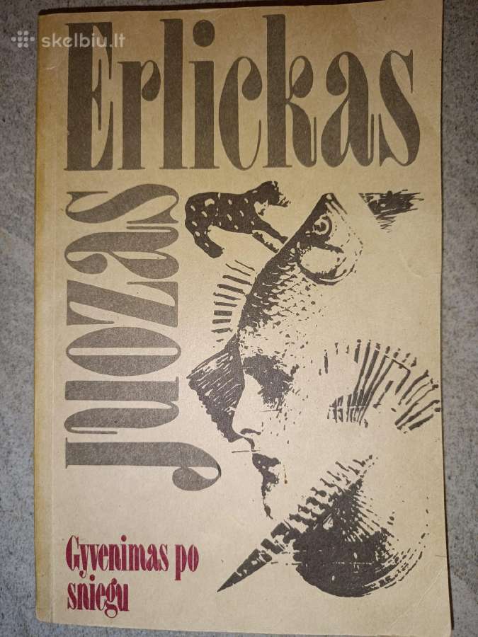 Juozas Erlickas. Gyvenimas po sniegu