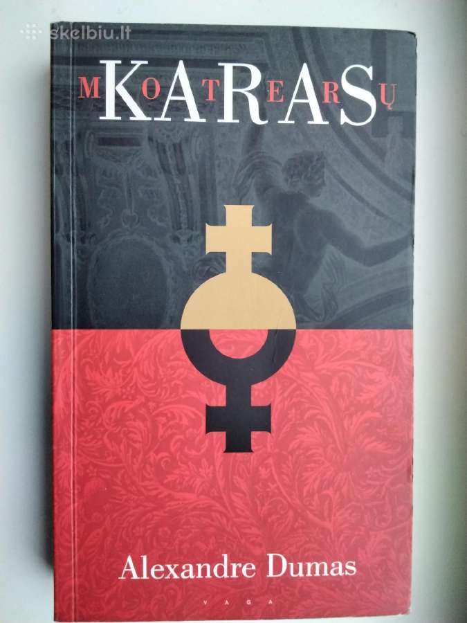 A. Dumas. Moterų karas