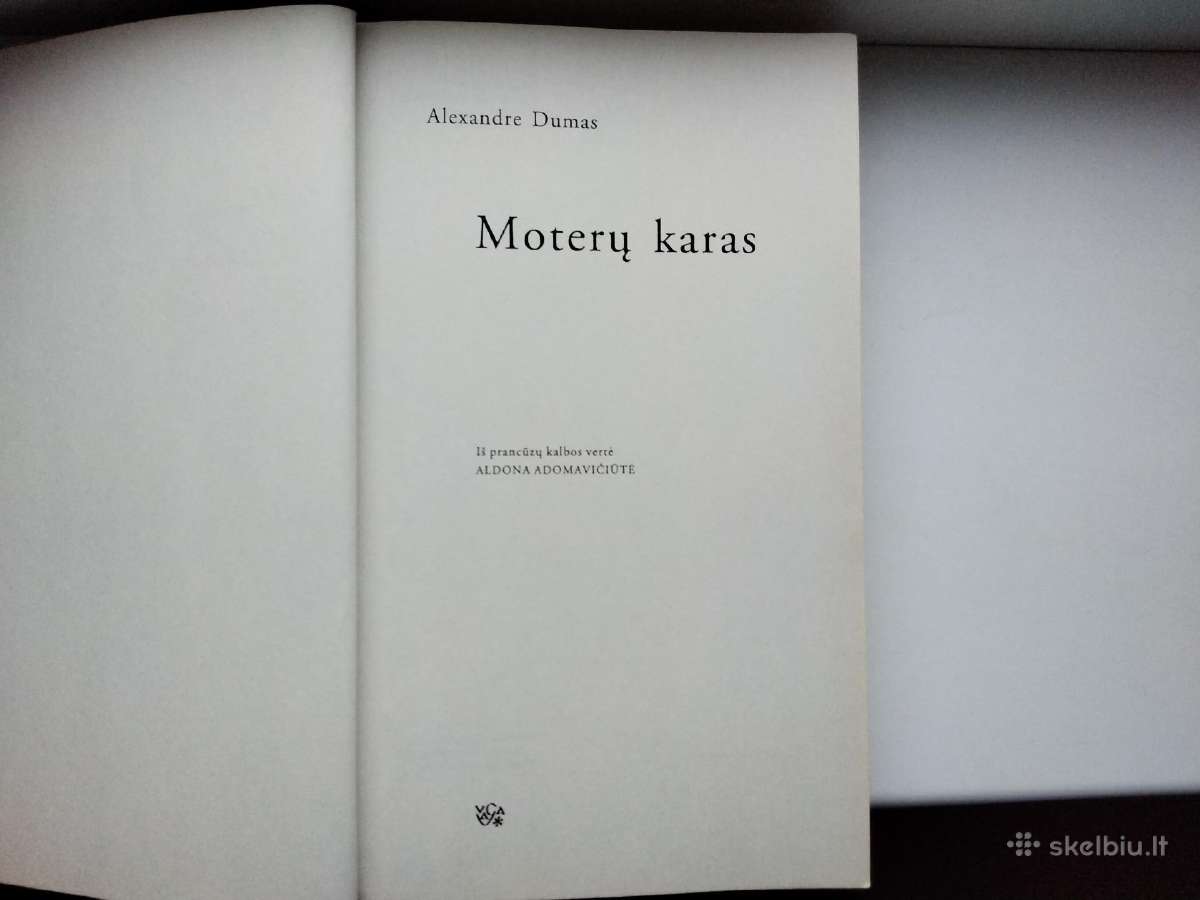 A. Dumas. Moterų karas - nuotraukos Nr. 2