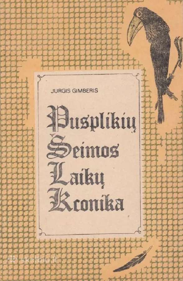 Pusplikių šeimos laikų kronika-humoreskos