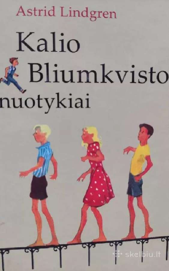 Kalio Bliumkvisto nuotykiai – Astrid Lindgren