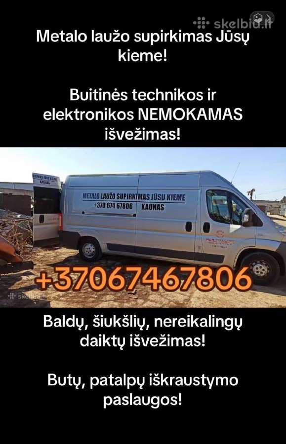 Metalo supirkimas, baldų, šiukšlių išvežimas!