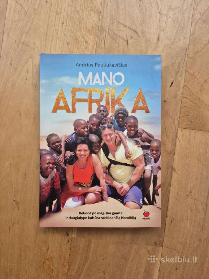 Nauja knyga "Mano Afrika" A.pauliukevičius
