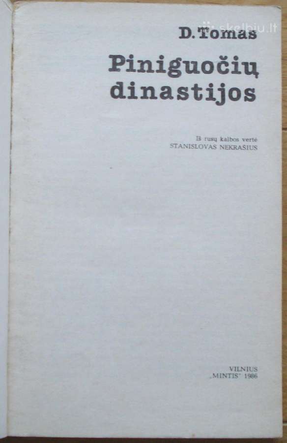 D. Tomas " Piniguočių dinastijos " - nuotraukos Nr. 2