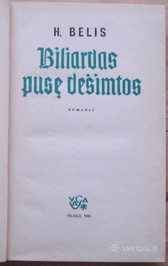 H. Belis " Biliardas pusę dešimtos " - nuotraukos Nr. 2