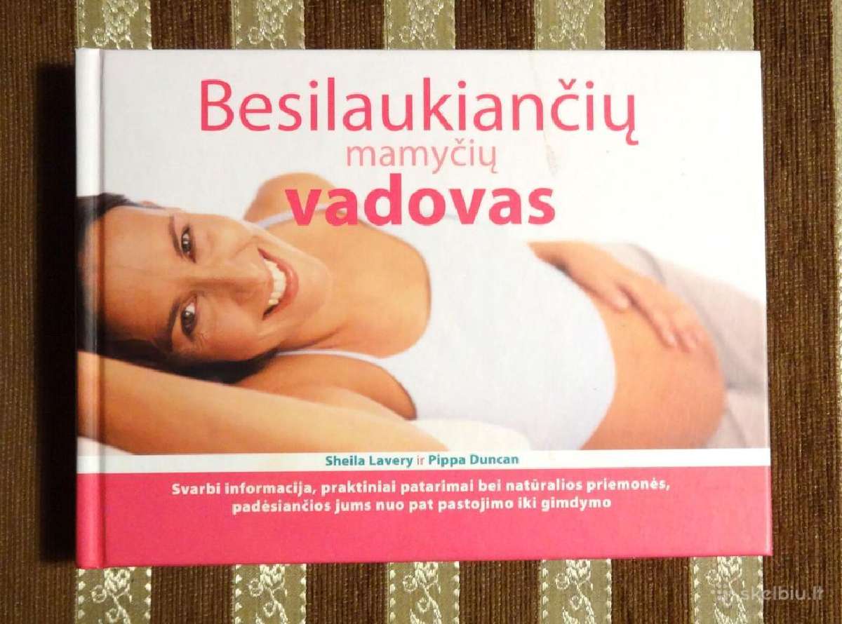S Lavery 'Besilaukiančių mamyčių vadovas"