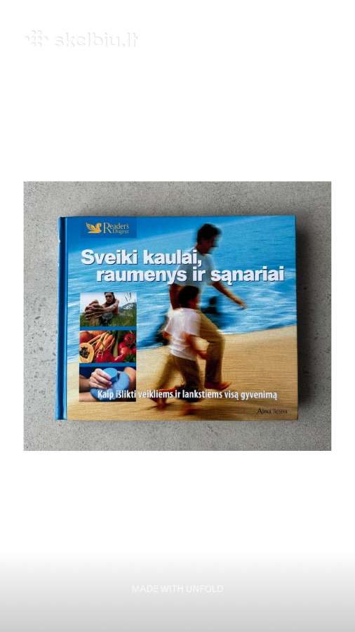 Sveiki kaulai, raumenys ir sąnariai