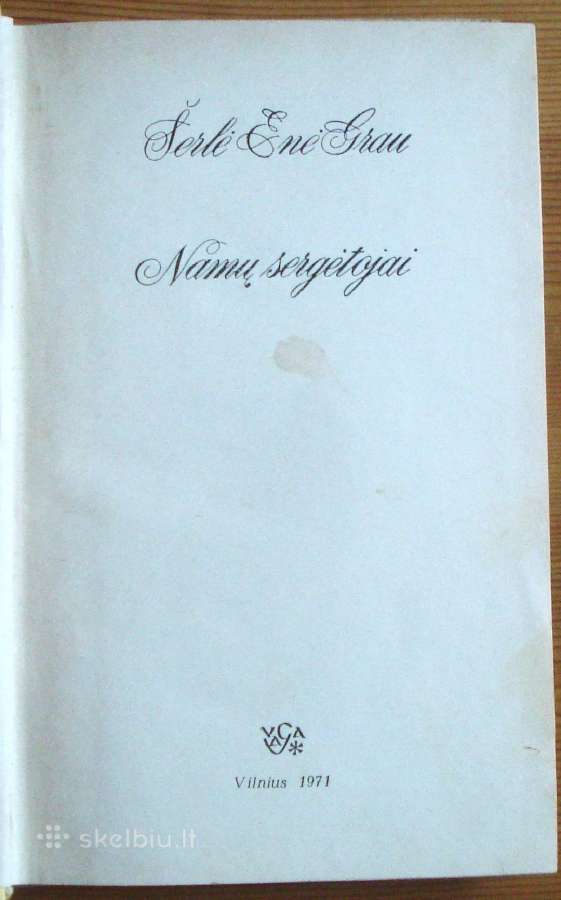 Šarlė Enė Grau " Namų sergėtojai " - nuotraukos Nr. 2