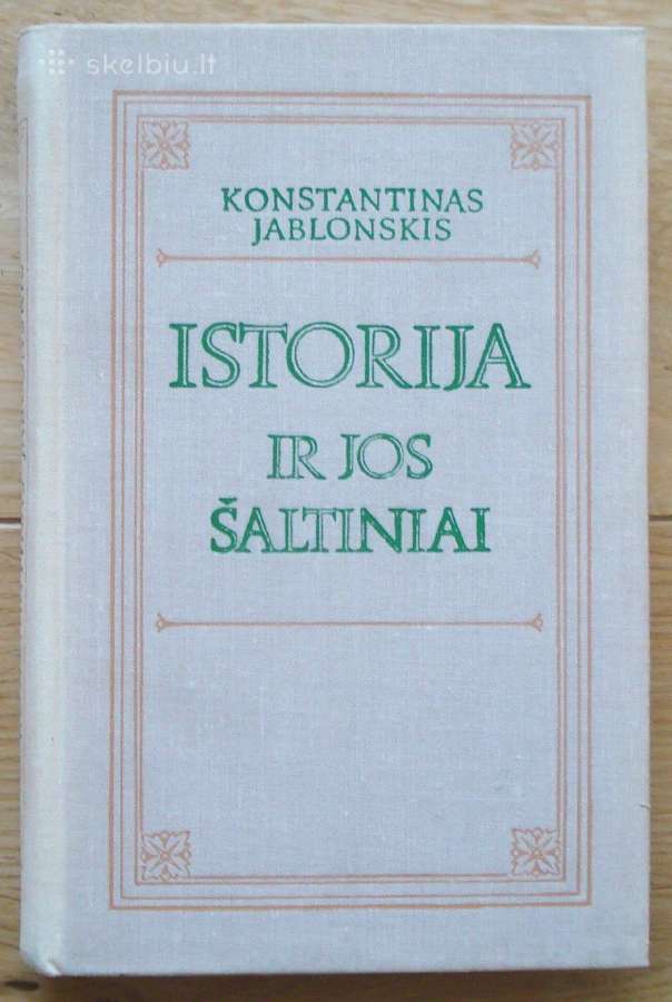 K. Jablonskis "Istorija ir jos šaltiniai "