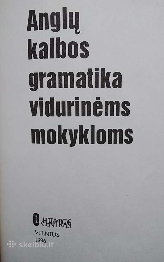 Anglų kalbos gramatika vidurinėms mokykloms - nuotraukos Nr. 2