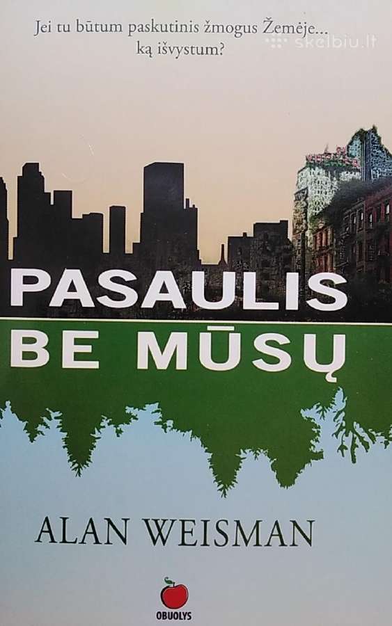 Pasaulis be mūsų