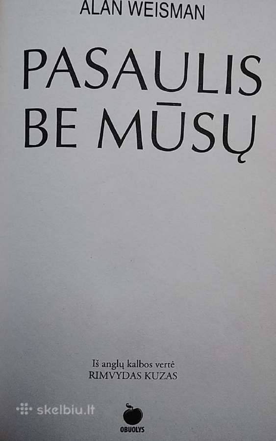 Pasaulis be mūsų - nuotraukos Nr. 2