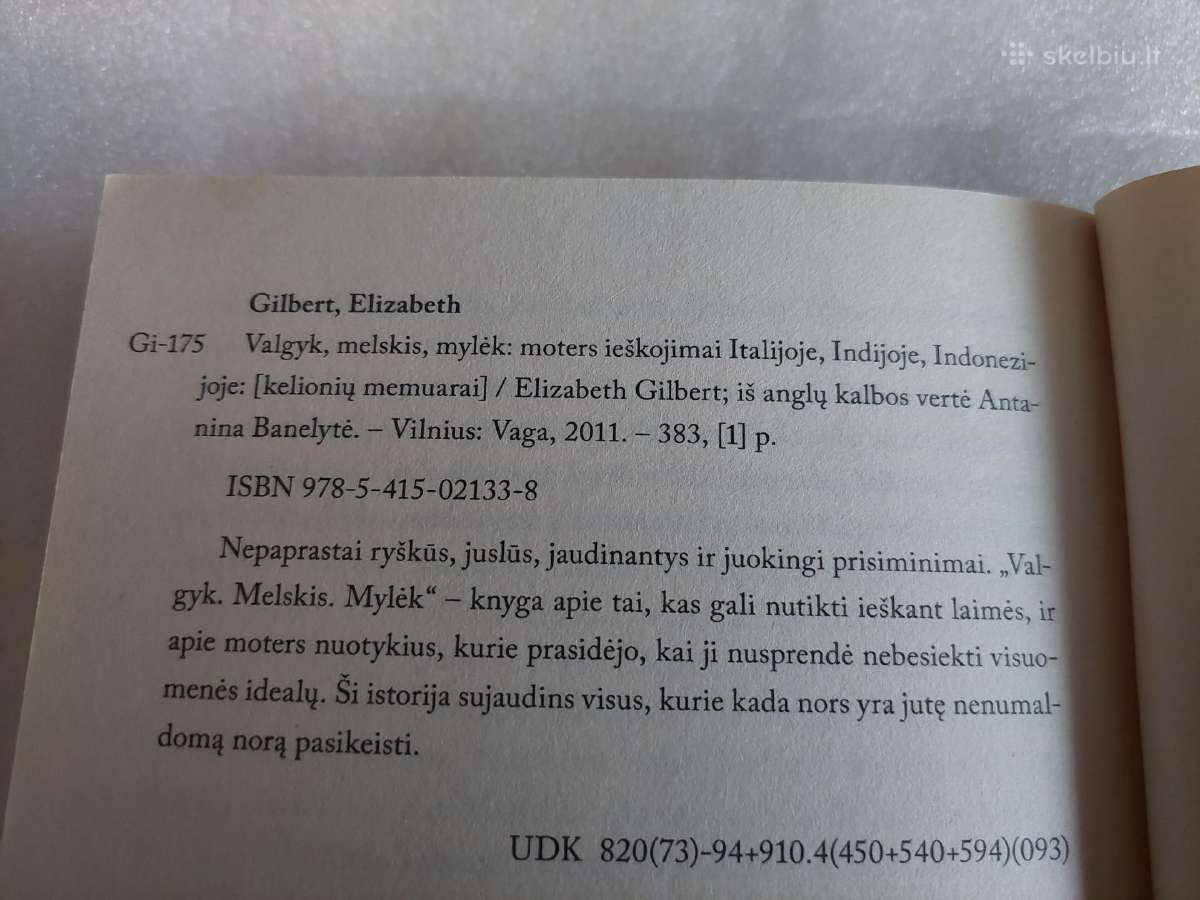 Valgyk. Melskis. Mylėk - nuotraukos Nr. 3