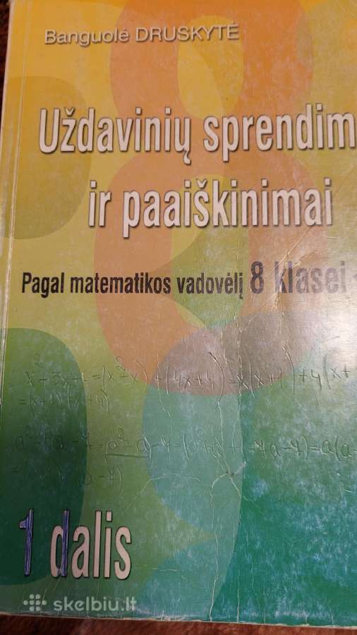 Uždavinių sprendimai ir paaiškinimai 8kl.1D.