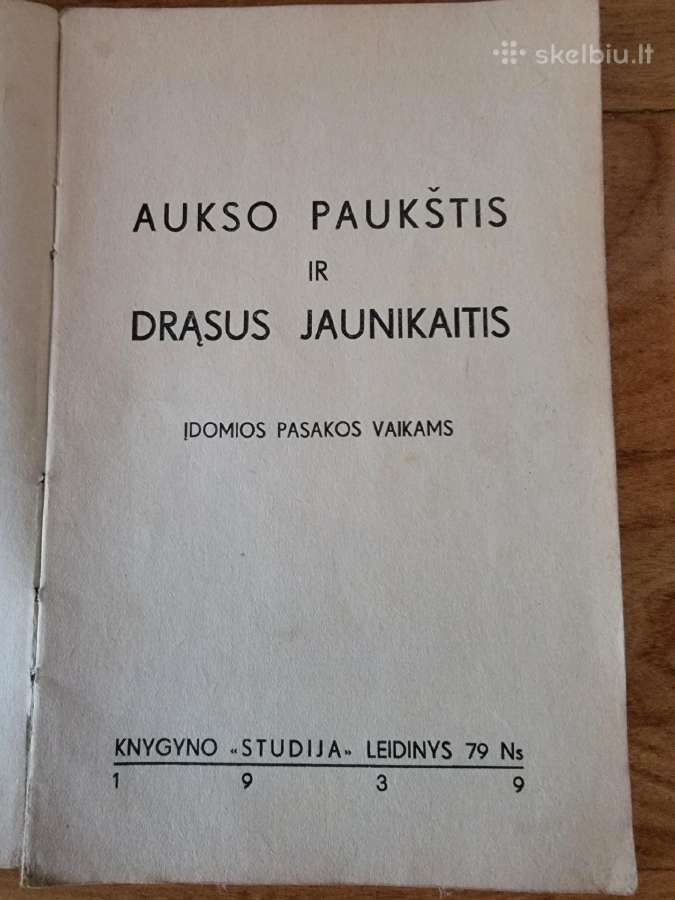 1939 m.pasakos "Aukso paukštis ir drasus jaunikait - nuotraukos Nr. 2