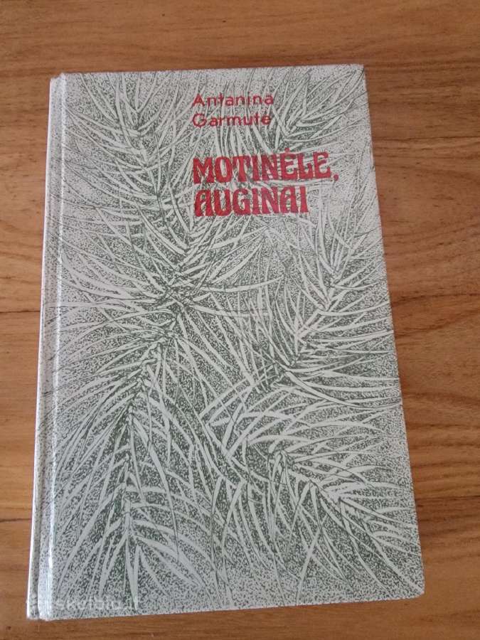 1993m.knyga A.garmutė "motinėle,auginai"