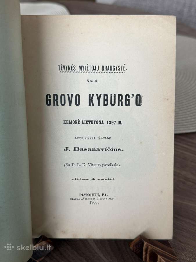 Grovo Kyburgo kelionė Lietuvona 1397m. 1900m - nuotraukos Nr. 2