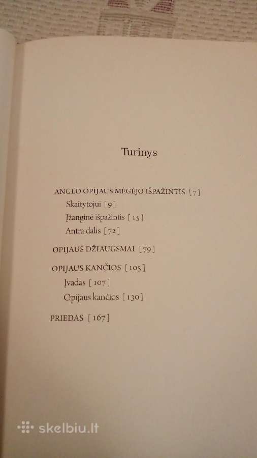 Anglo opijaus mėgėjo išpažintis - nuotraukos Nr. 2