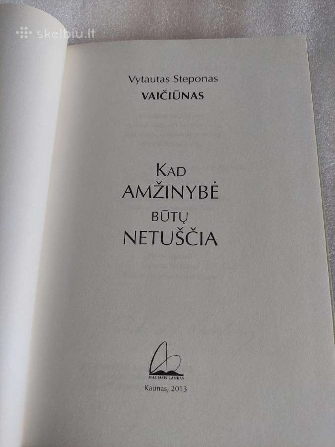Kad amžinybė būtų netuščia - nuotraukos Nr. 2