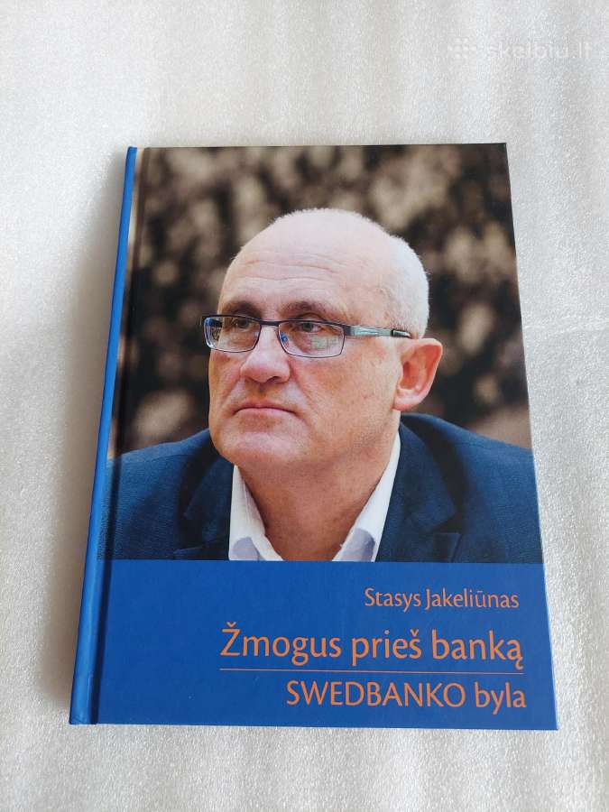 Žmogus prieš banką. Swedbanko byla