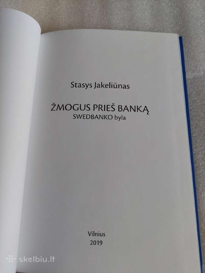 Žmogus prieš banką. Swedbanko byla - nuotraukos Nr. 2