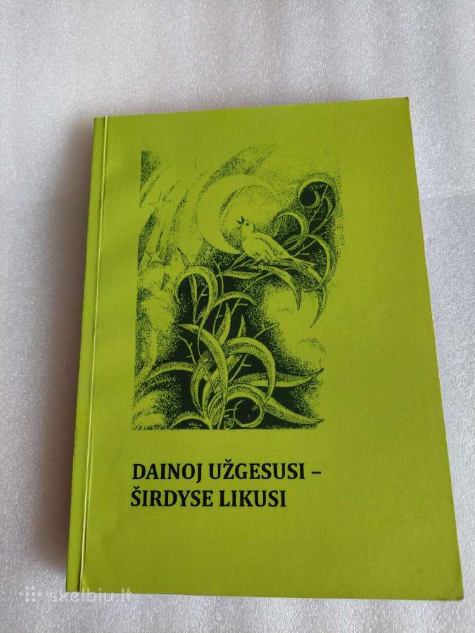 Dainoj užgesusi - širdyse likusi