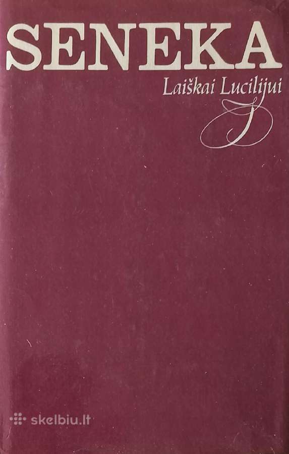 Seneka "Laiškai Liucilijui"