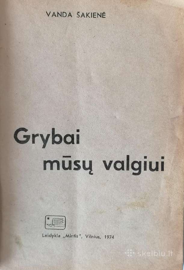 V. Šakienė "Grybai mūsų valgiui" - nuotraukos Nr. 2