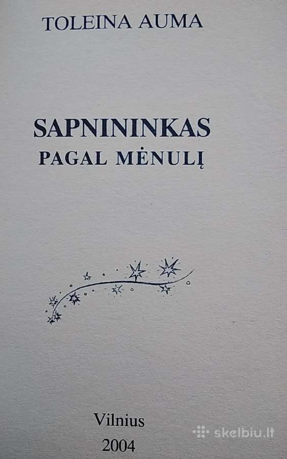Sapnininkas pagal mėnulį - nuotraukos Nr. 2