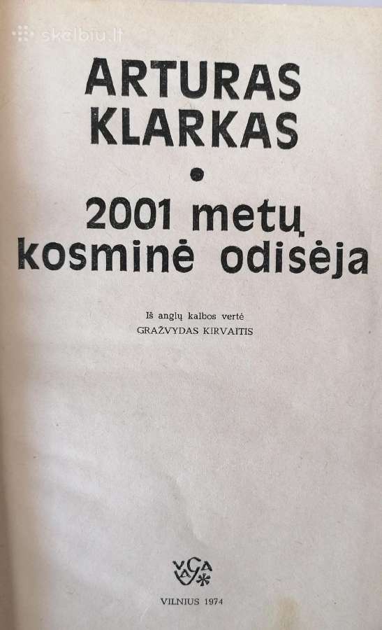 A. Klarkas "2001 metų kosminė odisėja" - nuotraukos Nr. 2
