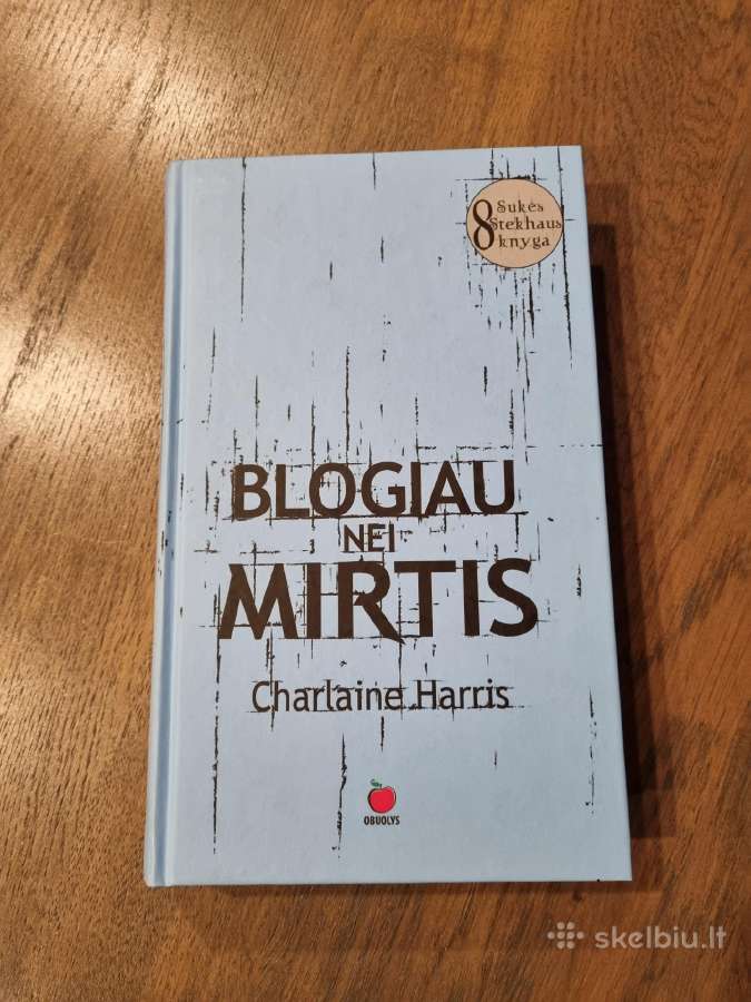 Blogiau nei mirtis, Charlaine Harris