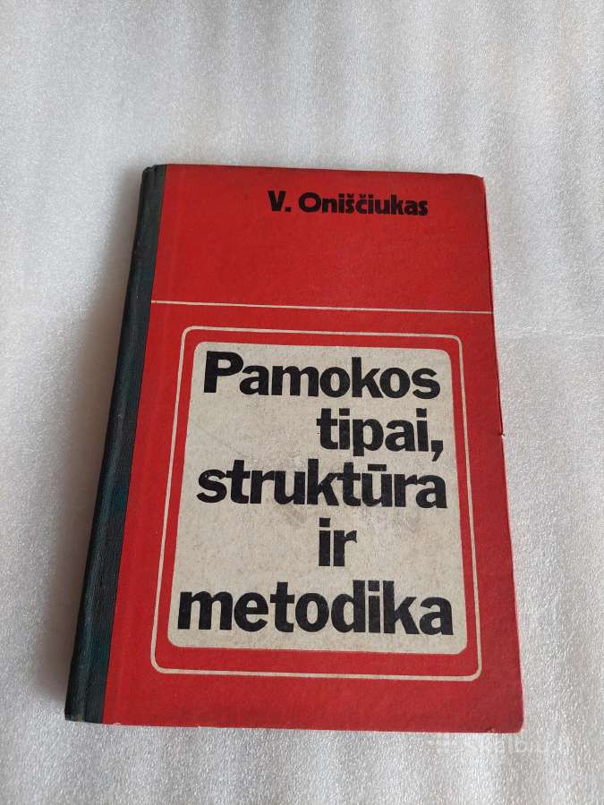 Pamokos tipai, struktūra ir metodika