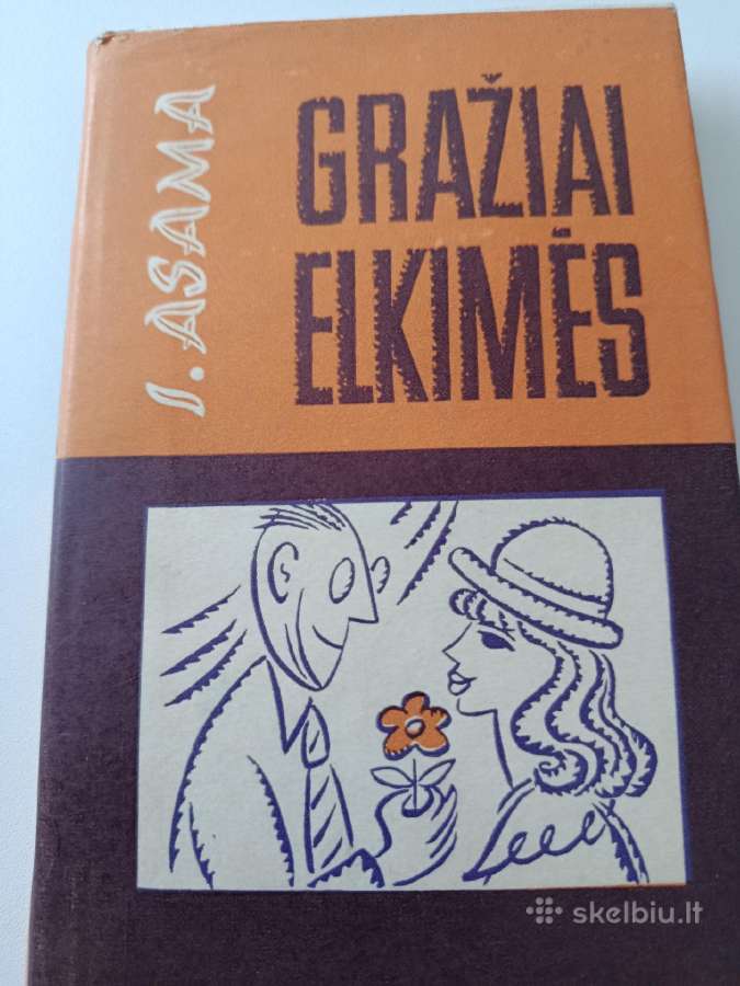 Į.asama Gražiai elkimės