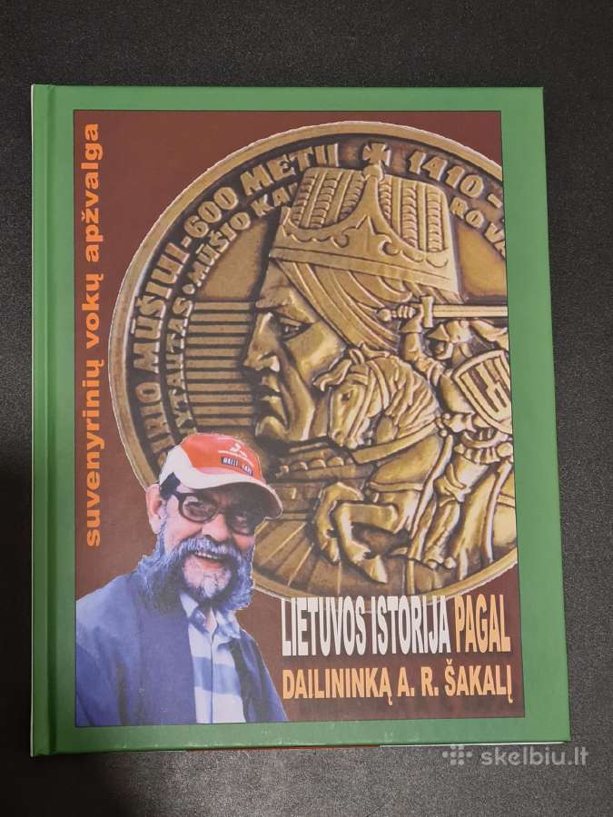 Lietuvos istorija pagal dailininką A. Šakalį