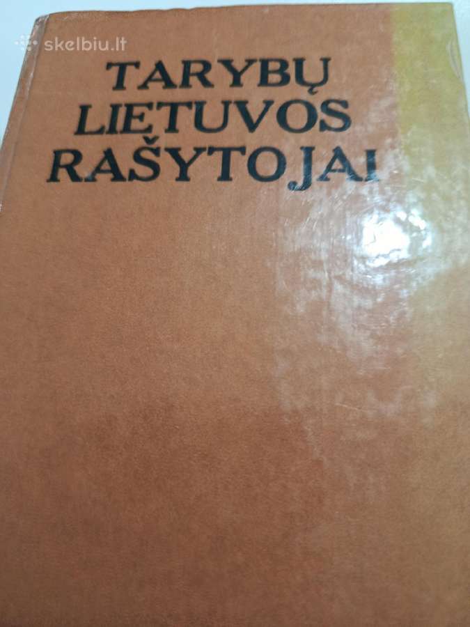 Tarybų Lietuvos rašytojai.