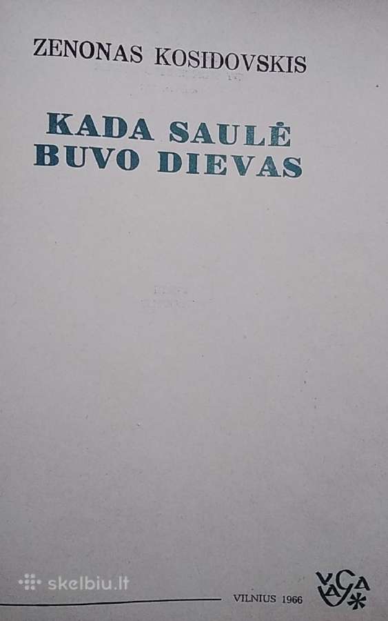 Kada saulė buvo dievas - nuotraukos Nr. 2
