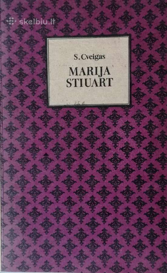 S. Cveigas "Marija Stiuart"