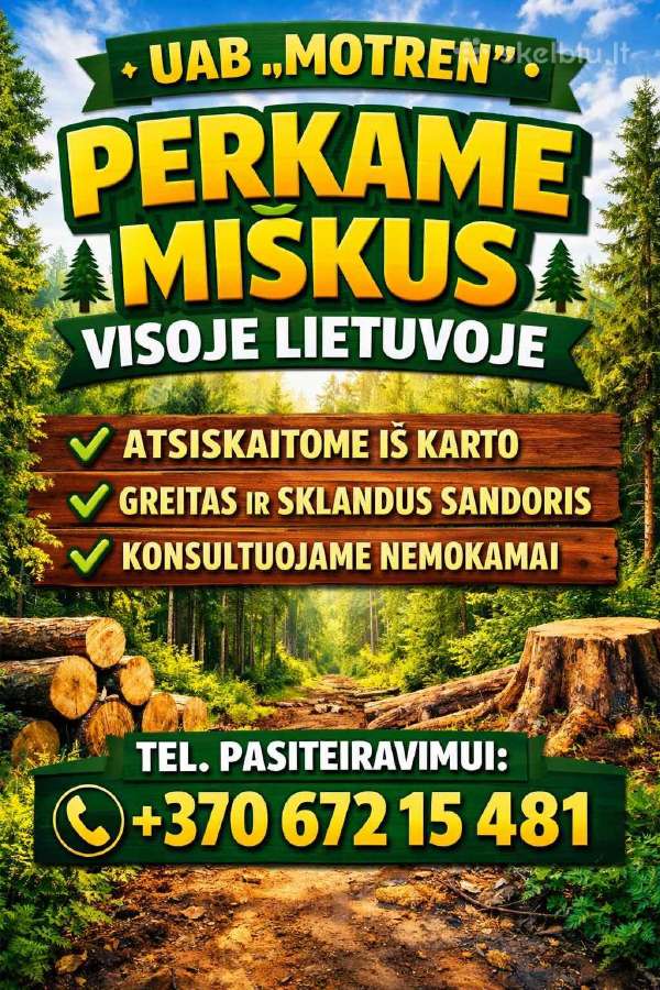 Perkame miško sklypus visoje Lietuvoje