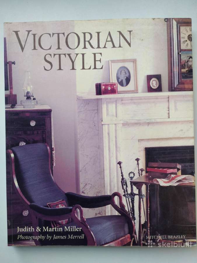 „Victorian Style“, autoriai Judith & Martin Miller