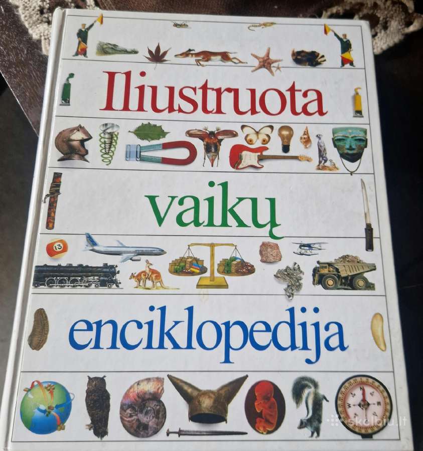 Knyga " Iliustruota vaikų enciklopedija"