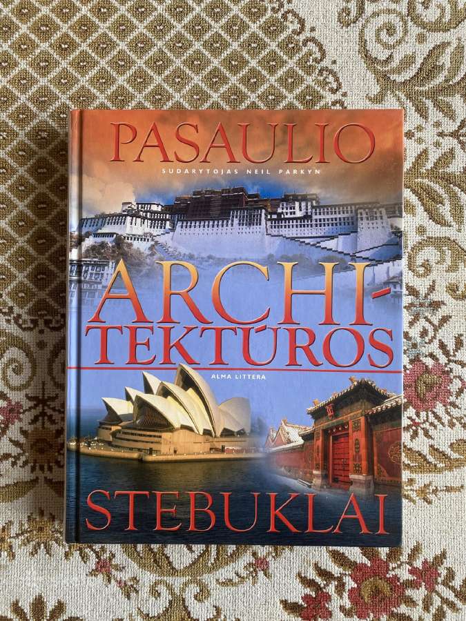 Neil Parkyn – Pasaulio architektūros stebuklai
