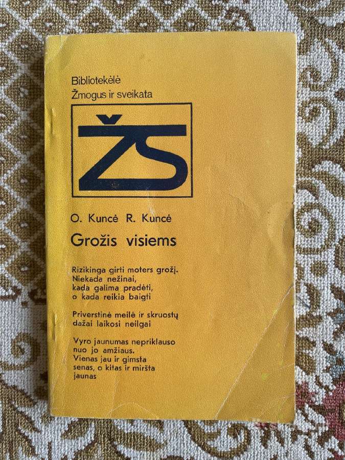 O. Kuncė, R. Kuncė – Grožis visiems