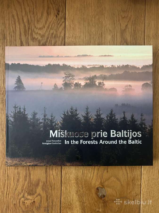 Miškuose prie Baltijos. In the Forests Around the