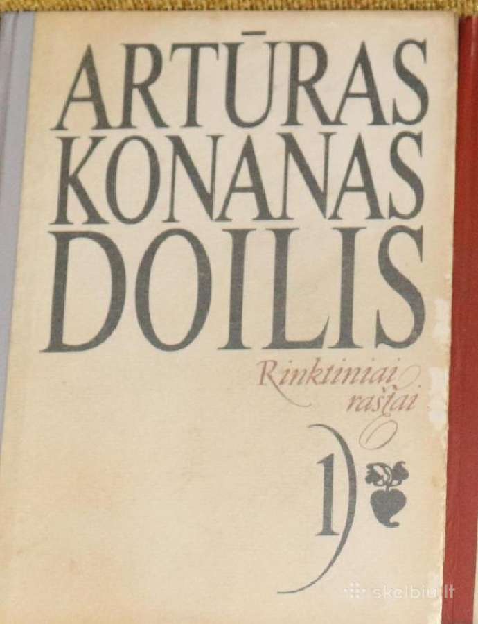 Artūras Konanas Doilis.rinktiniai raštai1ir2 tomai